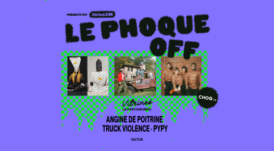 Soirée CHOQ.ca | Angine de Poitrine + Truck Violence + PYPY