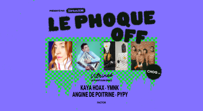 Soirée CHOQ.ca | Kaya Hoax + YMNK + Angine de Poitrine + PYPY