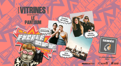 Soirée Ecoutedonc.ca  | Fleur de Peau + Beau Nectar + Tes Amants